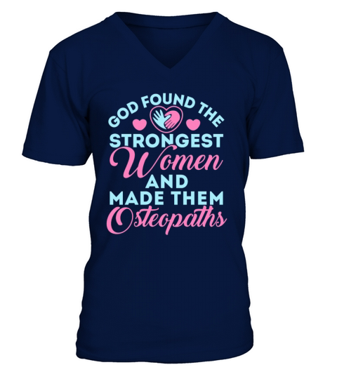God Strongest Women Osteopath Osteopathy V-Neck T-shirt