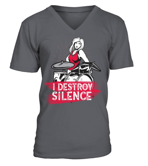 I Destroy Silence Drummer Band Music Beat Drum V-Neck T-shirt