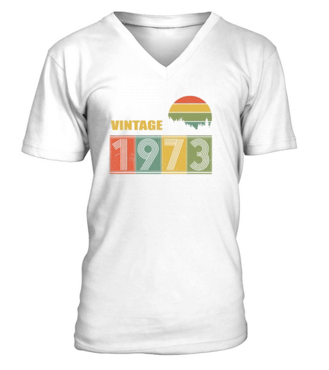 Vintage Since 1973 46th Years T-Shirt Gifts V-Neck T-shirt