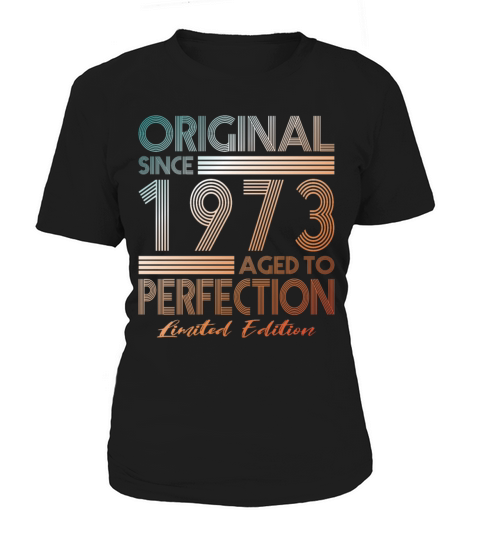 50th birthday vintage 1973 original since 1973 Women's T-Shirt