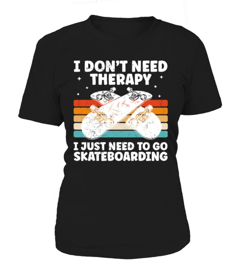 Funny Skateboarding Design For Skateboarder Cool Women's T-Shirt