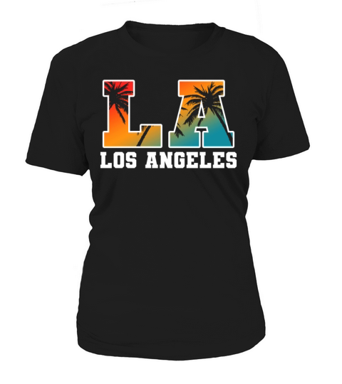 Los Angeles LA California Gift Women's T-Shirt