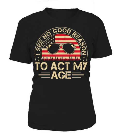 Vintage Act My Age Funny Pun Sayings Adult Humors Women's T-Shirt