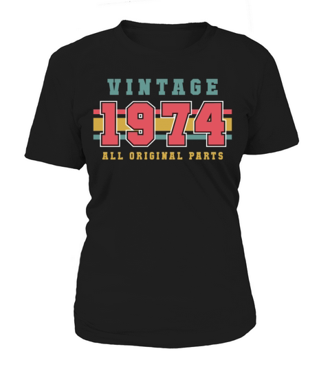 Year 1974 Vintage Gift Women's T-Shirt