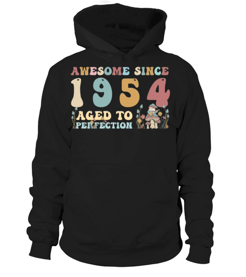 Awesome since 1954 - 69th Birthday - 2023 Groovy Hoodie Unisex
