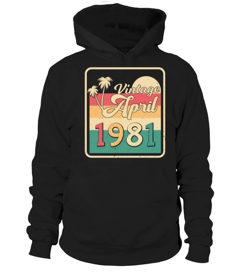 Born April 1981 Vintage Hoodie Unisex