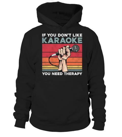 Karaoke Singer Retro Vintage If Hoodie Unisex