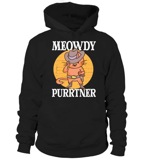Mewody Purrtner Howdy Partner Vintage Cat Hoodie Unisex