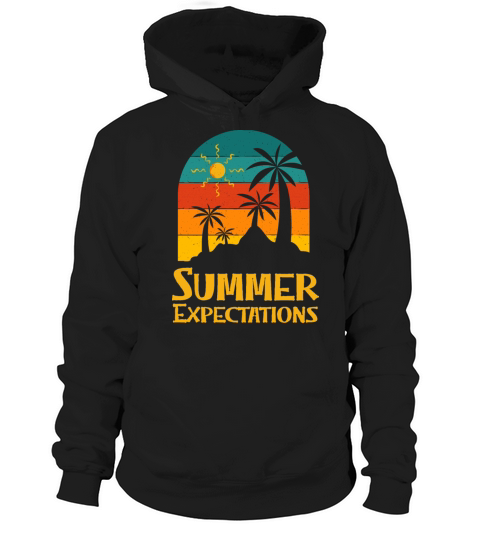 Summer Expectations Beach Sayings Ocean Quotes Hoodie Unisex