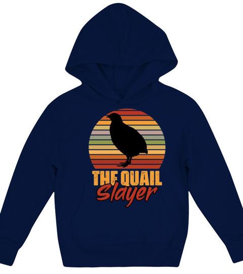 Vintage The Quail Slayer For Northern Bobwhite Kids Hoodie