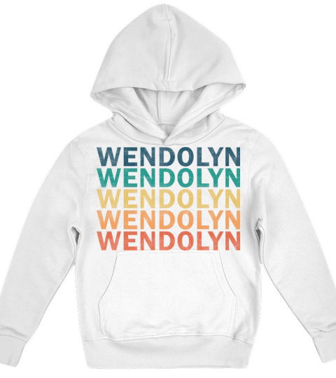 Wendolyn Name T Shirt - Wendolyn Vintage Retro Nam Kids Hoodie