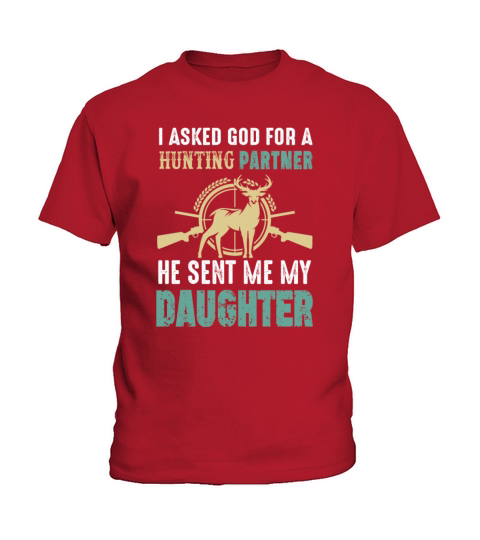 Vintage I Asked God for a Hunting Kids T-Shirt