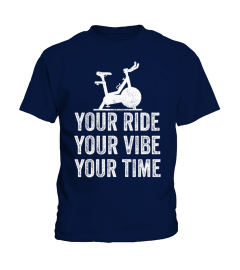 Your Ride Your Vibe Your Time Motivational Gym Kids T-Shirt