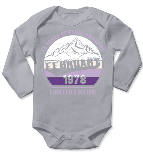 45 Years of Being Awesome February 1978 Gift Long Sleeve Baby One-Piece