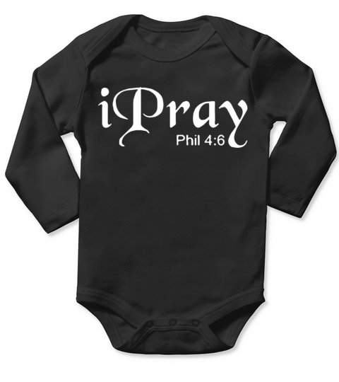 I Pray Jesus Christ Christian God 7 Colors To Choo Long Sleeve Baby One-Piece