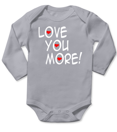 Love You More Long Sleeve Baby One-Piece