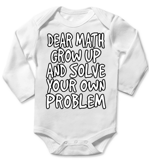 maths science engineer student gift joke Quote Long Sleeve Baby One-Piece