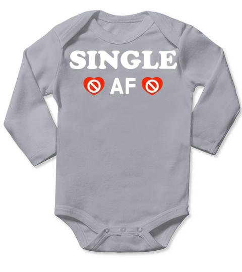 Single AF - Funny Anti Valentines Day Long Sleeve Baby One-Piece