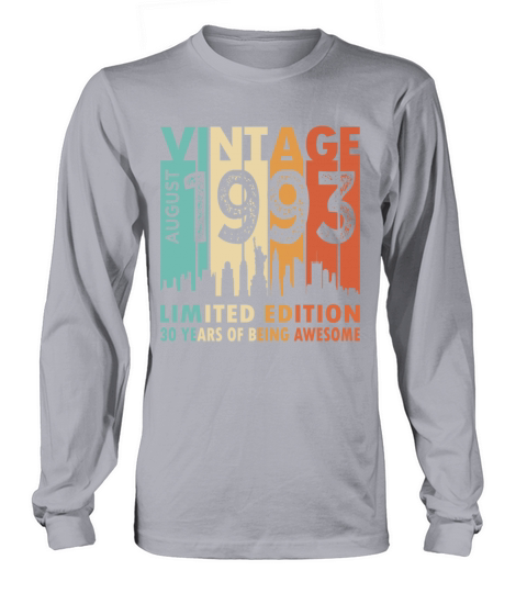 30th birthday vintage august 1993 limited edition Long sleeved Unisex