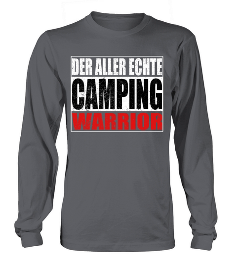 Camping Warrior Forest Saying Outdoor Long sleeved Unisex