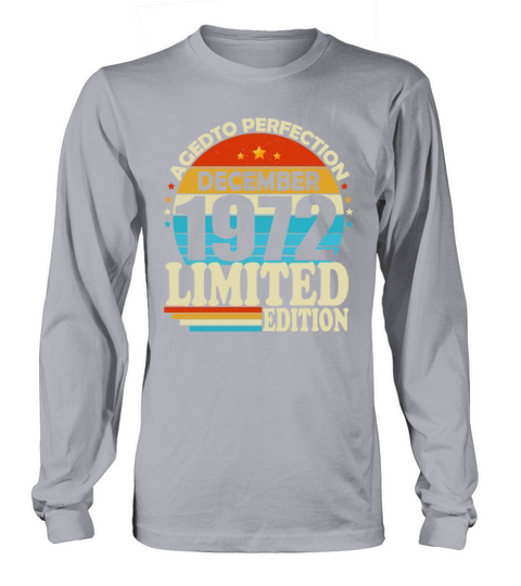 December 1972 Vintage Retro Birthday Long sleeved Unisex