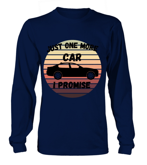 just one more car i promise Long sleeved Unisex