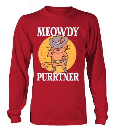 Mewody Purrtner Howdy Partner Vintage Cat Long sleeved Unisex