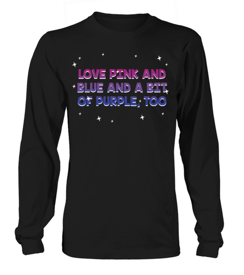 Pink Blue and a Bit of Purple Bisexual LGBTQ Bi Long sleeved Unisex