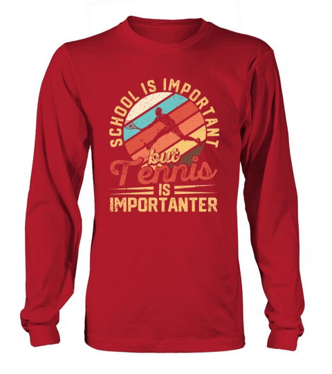 School Important Tennis Importanter Player Boys Long sleeved Unisex