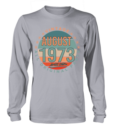 Vintage In August 1973 Long sleeved Unisex