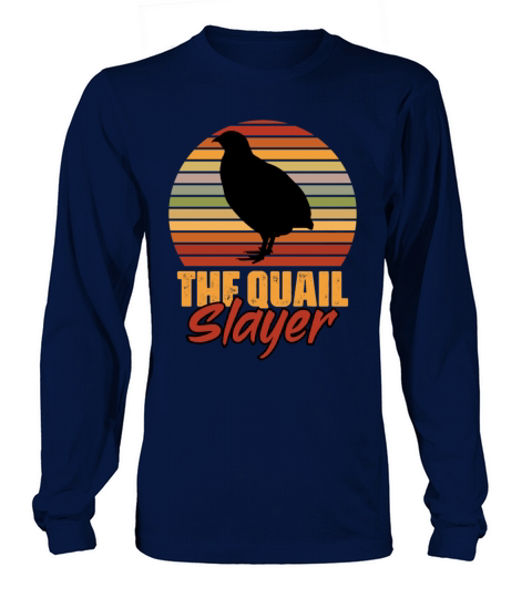 Vintage The Quail Slayer For Northern Bobwhite Long sleeved Unisex