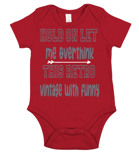 hold on let me overthink this retro vintage with f Short Sleeve Baby One-Piece