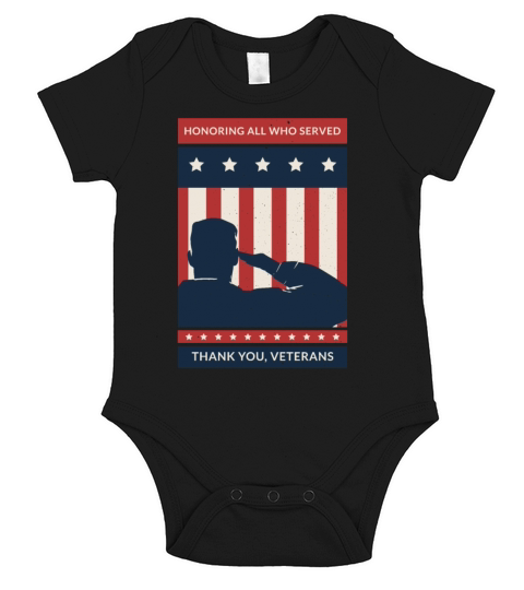 Honoring All Who Served Thank You Veterans Day Short Sleeve Baby One-Piece