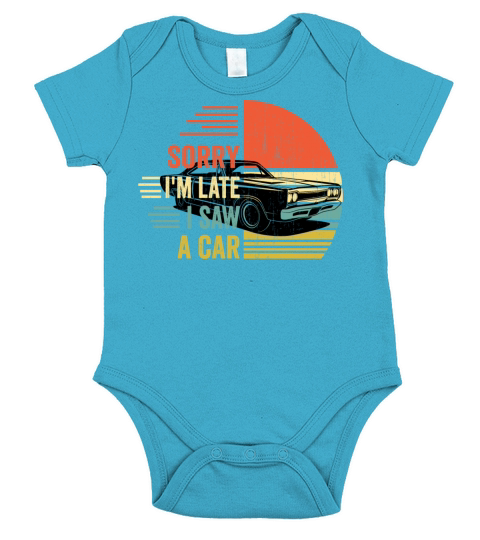 sorry im late i saw a car Short Sleeve Baby One-Piece