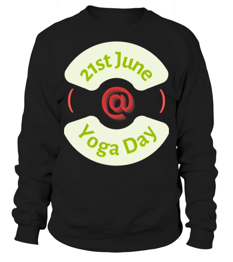 21st June Yoga Day Sweatshirt Unisex