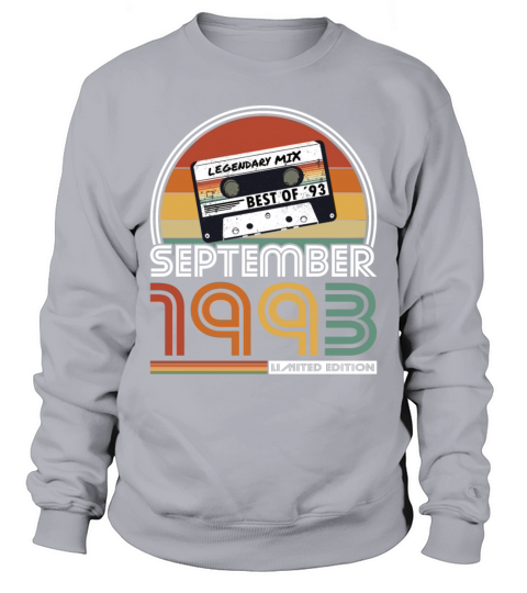 30th birthday vintage 1993 best of september 1993 Sweatshirt Unisex