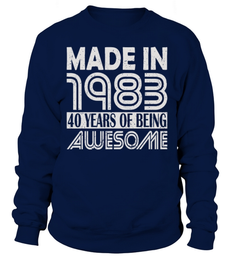 40th birthday vintage 1983 40 years Sweatshirt Unisex