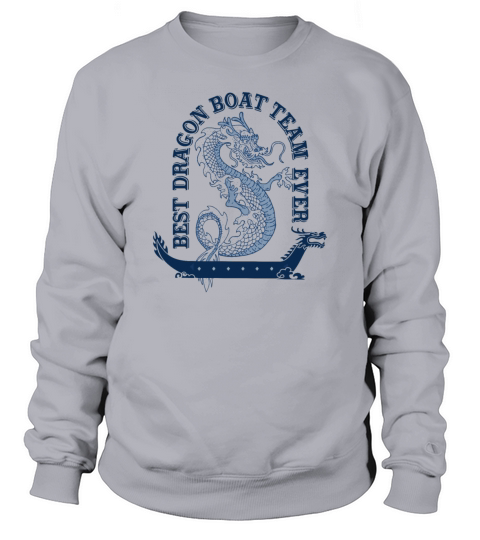Best Dragon Boat Team Ever Vintage Look Funny Sweatshirt Unisex