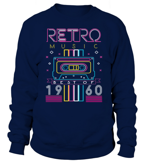 Best Of 1960 Retro Cassette Vintage Birthday Sweatshirt Unisex