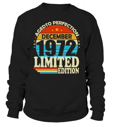 December 1972 Vintage Retro Birthday Sweatshirt Unisex