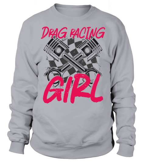 Drag Racing Race Car Girl Vintage Sweatshirt Unisex