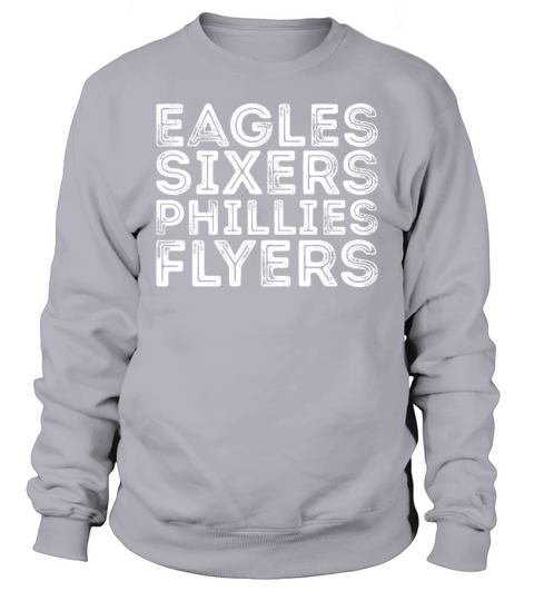 Eagles Sixers Philies Flyers Sweatshirt Unisex