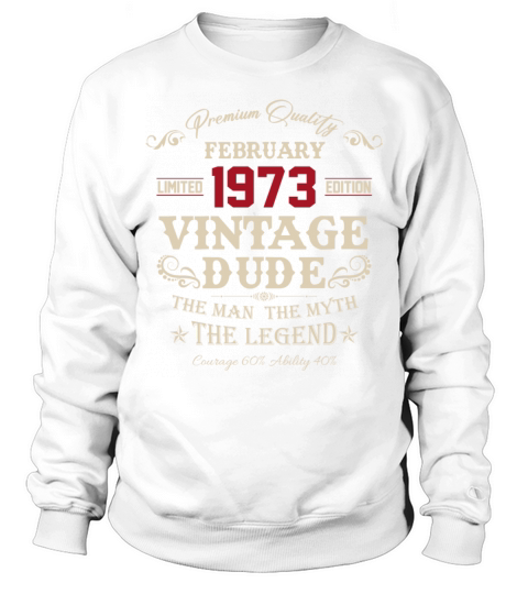 February 1973 Vintage Birthday Present Sweatshirt Unisex