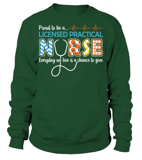 Proud LPN Licensed Practical Nurse Appreciation Sweatshirt Unisex