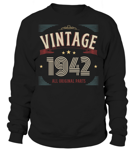 VINTAGE 1942 ALL ORIGINAL PARTS Sweatshirt Unisex
