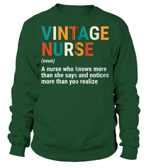 Vintage Nurse Definition Funny Retro Vintage Nursi Sweatshirt Unisex