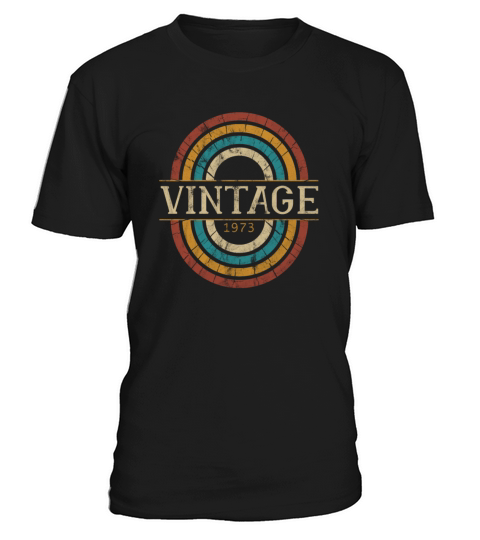 1973 birthday vintage gift idea retro T-Shirt Unisex