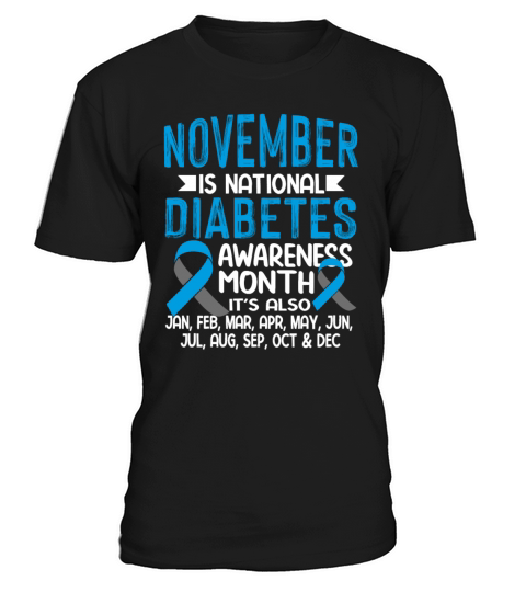 November is Diabetes Awareness Month Blue and Gray T-Shirt Unisex