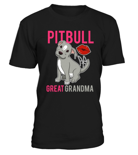 Pitbull Great Grandma Vintage Quote Pit Bull Terri T-Shirt Unisex