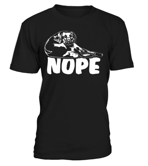 Rhodesian Ridgeback dog nope dog quote T-Shirt Unisex